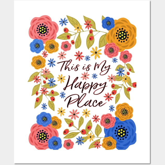 This is My Happy Place Wall Art by RockettGraph1cs